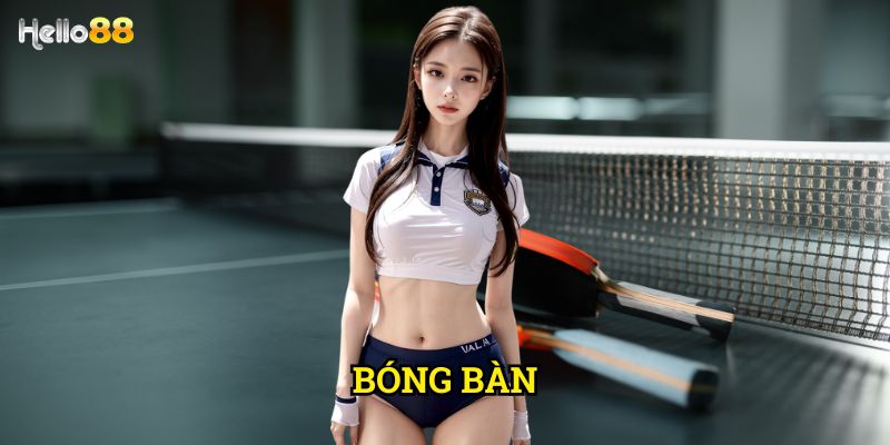 Bóng Bàn Hello88 - Hướng dẫn cá cược môn thể thao tốc độ